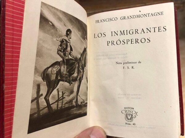 Libro: Los inmigrantes prósperos. Colección Crisol núm, 40. | Autor: | Libros Bosch