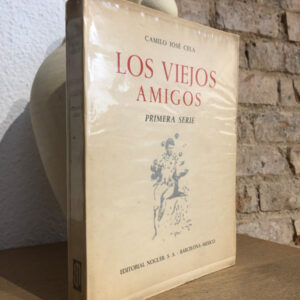 Los viejos amigos. Primera Serie.