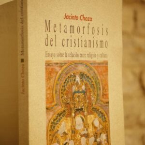 Metamorfosis del Cristianismo.