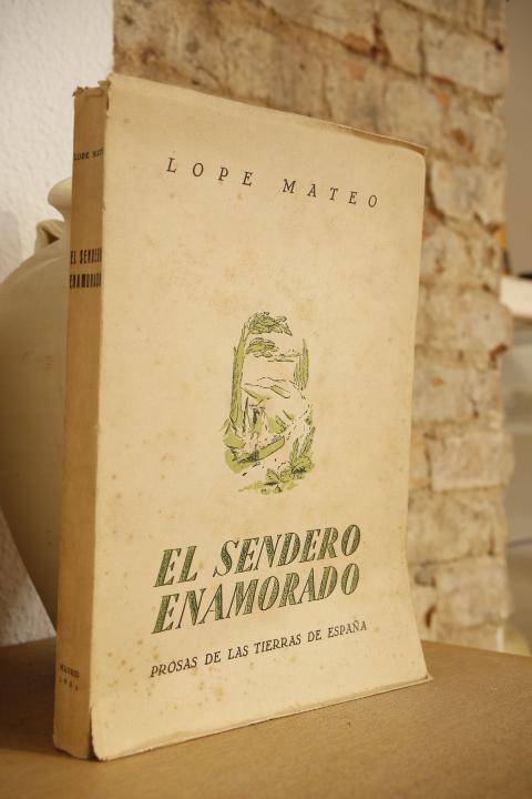 Libro: El sendero enamorado. Prosas de las tierras de España. | Autor: | Libros Bosch