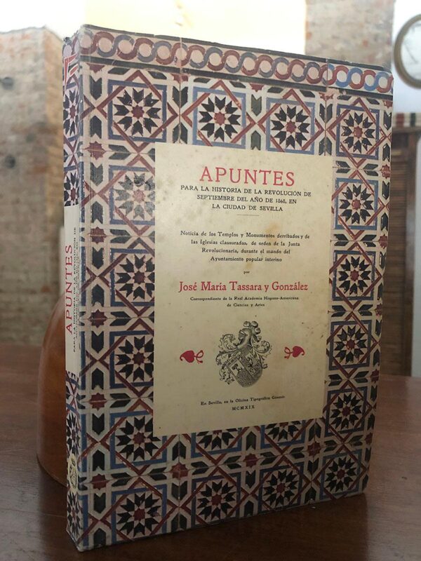 Libro: Apuntes para la historia de la Revolución de Septiembre de 1868 en Sevilla. | Autor: | Libros Bosch