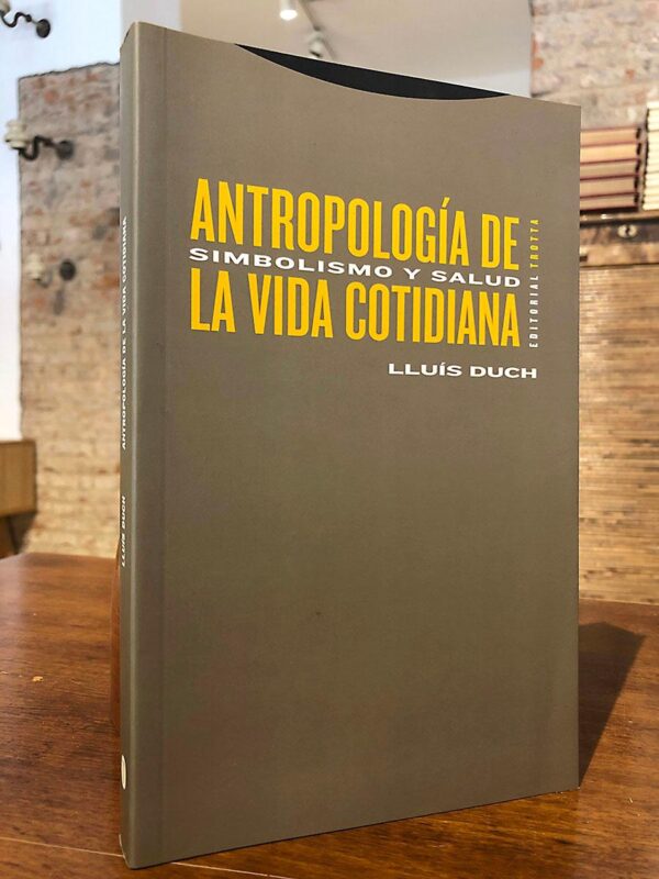 Libro: Antropología de la vida cotidiana. Simbolismo y salud. | Autor: | Libros Bosch