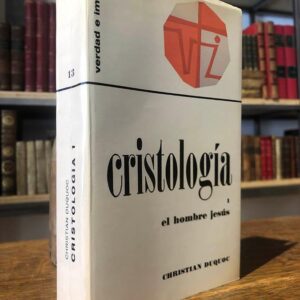 Cristología 2 tomos: I, El hombre Jesús; II, el mesías.