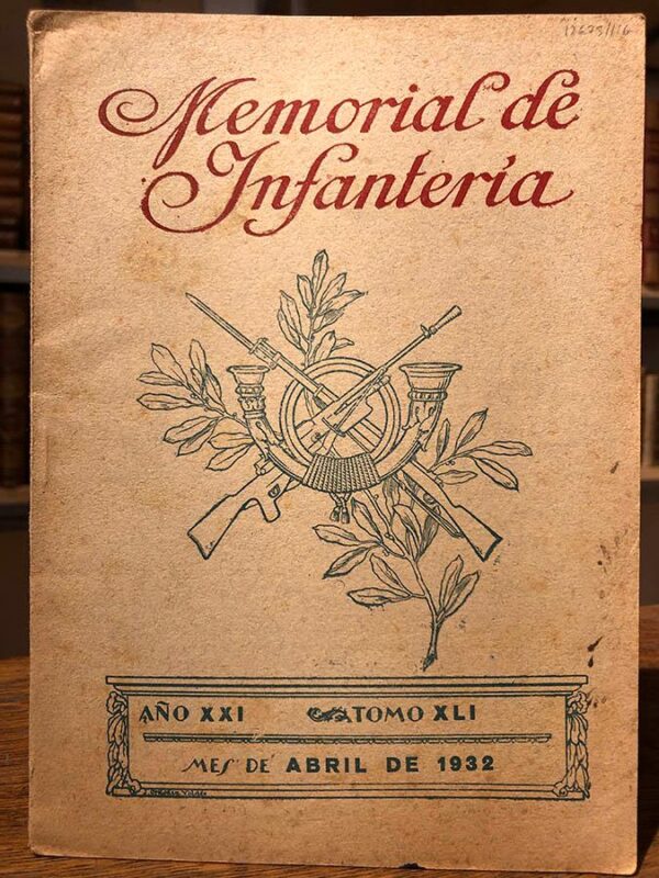 Libro: Memorial de Infantería. Año XXI. Tomo XLI. Abril de 1932. | Autor: | Libros Bosch