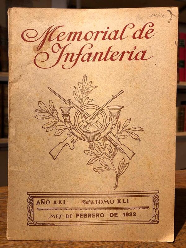Memorial de Infantería. Año XXI. Tomo XLI. Febrero de 1932. | Libros Antiguos | Libros Bosch Libro: Memorial de Infantería. Año XXI. Tomo XLI. Febrero de 1932. | Autor: | Libros Bosch