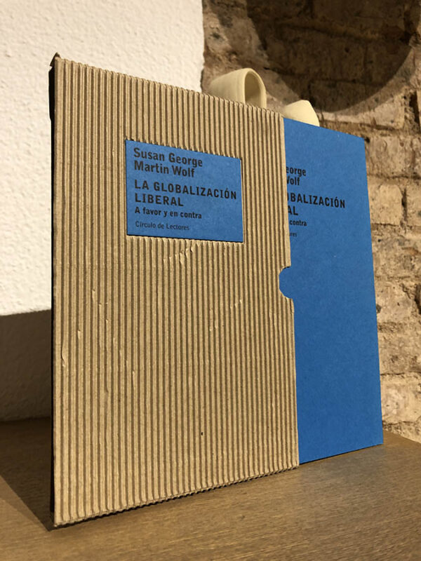 Libro: La globalización liberal. A favor y en contra. Traducción de Jaime Zulaika. Prólogo de Sami Naïr. | Autor: | Libros Bosch