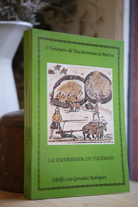 Libro: La encomienda en Tucuman. Prólogo de Luis Navarro garcía. | Autor: | Libros Bosch