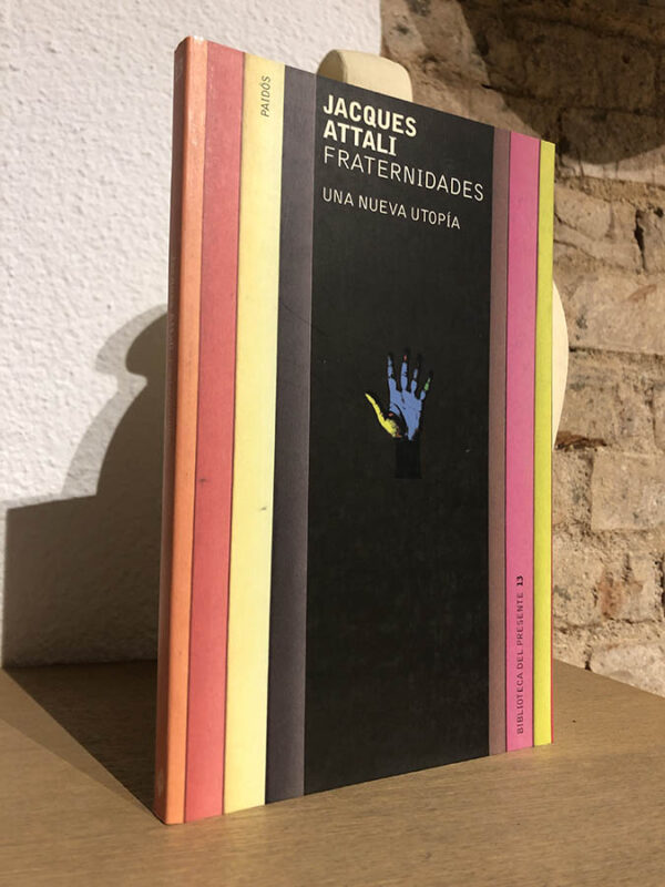 Libro: Fraternidades. Una nueva utopía | Autor: | Libros Bosch