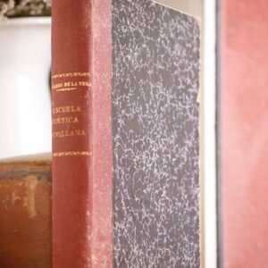 Escuela Poética Sevillana en los s. XVI y XVII. Historia y Juicio Crítico...