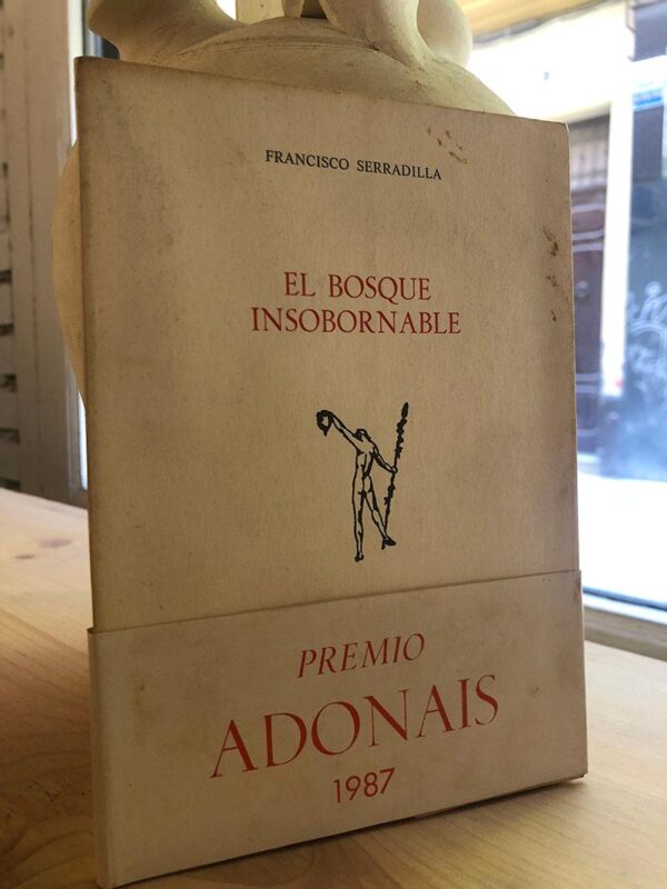 Libro: El bosque insobornable. Coleción Adonáis. | Autor: | Libros Bosch