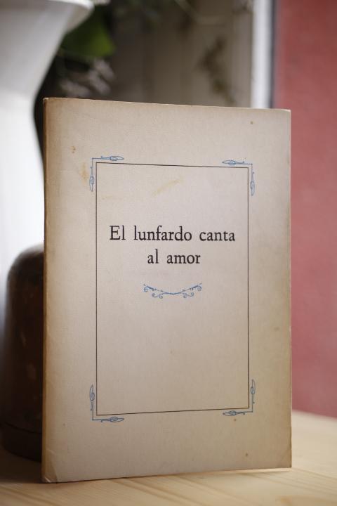 Libro: EL LUNFARDO CANTA AL AMOR. | Autor: | Libros Bosch