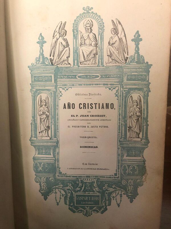 Libro: Año Cristiano o ejercicios devotos para todos los días del año escrito en frances por... Tomo v. | Autor: | Libros Bosch