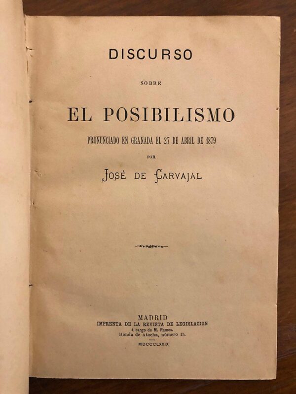 Discurso sobre El Posibilismo. Pronunciado en Granada el 27 de Abril de 1879. | Libros Antiguos | Libros Bosch Libro: Discurso sobre El Posibilismo. Pronunciado en Granada el 27 de Abril de 1879. | Autor: | Libros Bosch