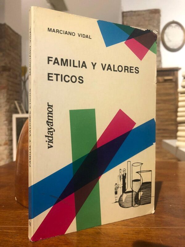 Libro: Familia y valores éticos. | Autor: | Libros Bosch