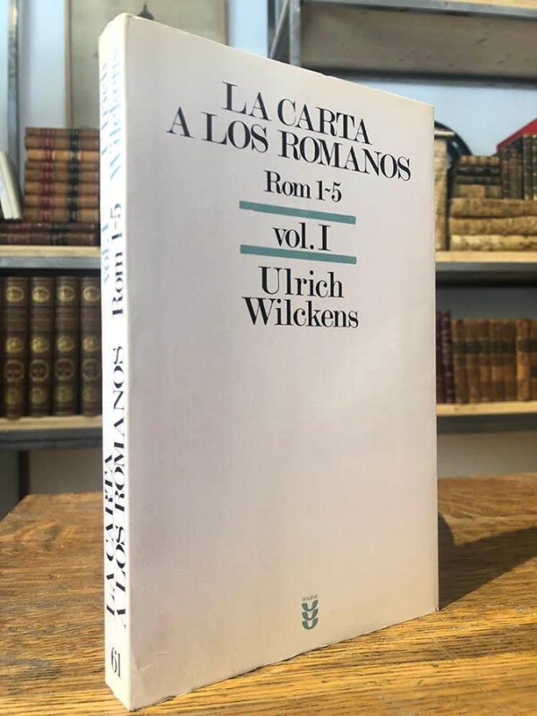 Libro: La carta a los romanos. Rom 1-5. vol. 1. | Autor: | Libros Bosch
