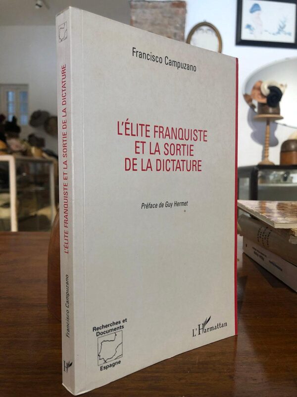 Libro: L'élite franquiste et la sortie de la dictature. | Autor: | Libros Bosch