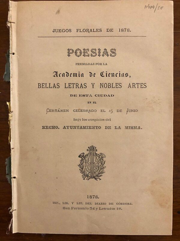 Libro: JUEGOS FLORALES DE 1878. Poesías premiadas por la Academia de Ciencias, Bellas Letras y Nobles Artes de esta ciudad de Córdoba en 1878. | Autor: | Libros Bosch