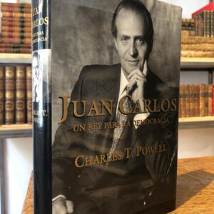 Juan Carlos. Un rey para la democracia.