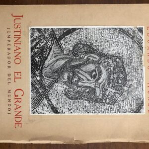 Justiniano el Grande (Emperador del Mundo).