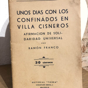 Unos días con los confinados en Villa Cisneros. Afirmación de solidaridad universal por...