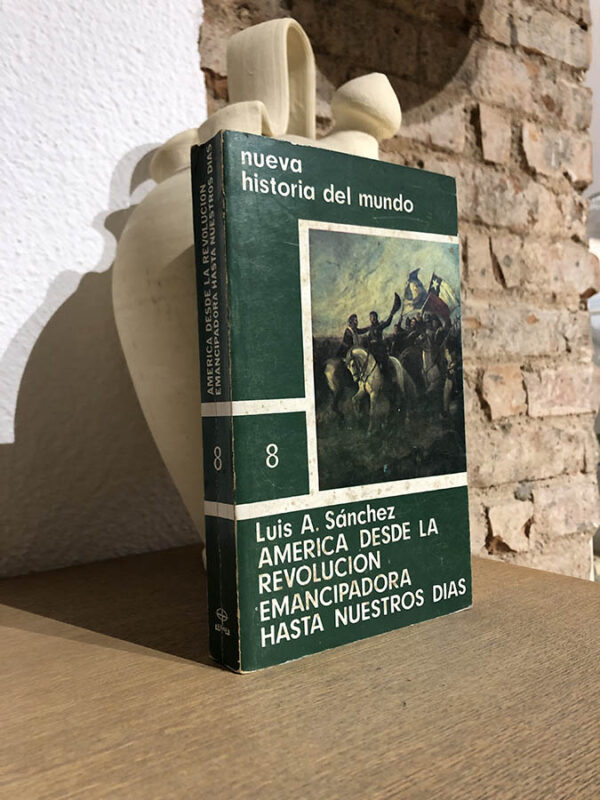 Libro: America Desde La Revolución Emancipadora Hasta Nuestros Dias. | Autor: | Libros Bosch