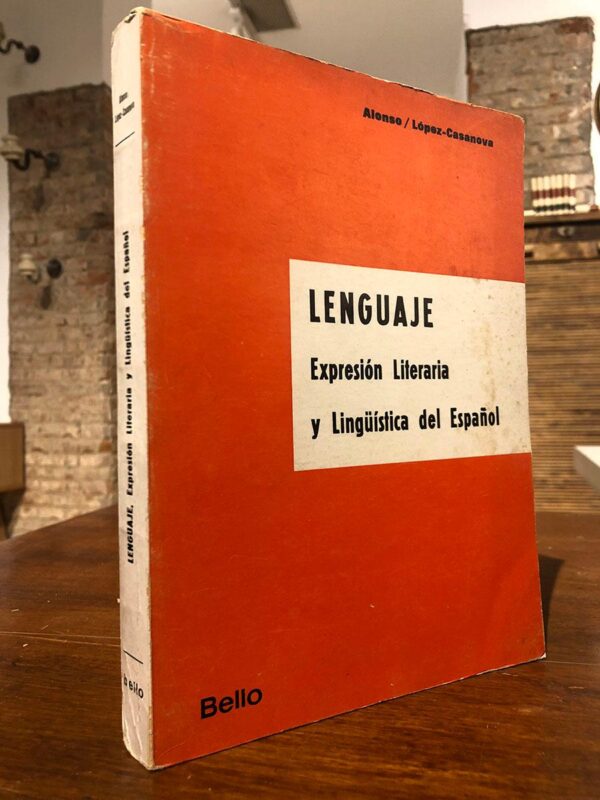 Libro: Lenguaje. Expresión literaria y lingüística del Español. | Autor: | Libros Bosch