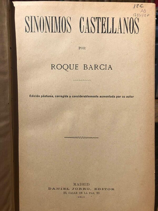 Libro: Sinónimos castellanos. Edición póstuma, corregida y aumentada notablemente por su autor. | Autor: | Libros Bosch