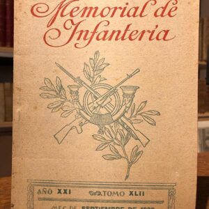 Memorial de Infantería. Año XXI. Tomo XLII. Septiembre de 1932.
