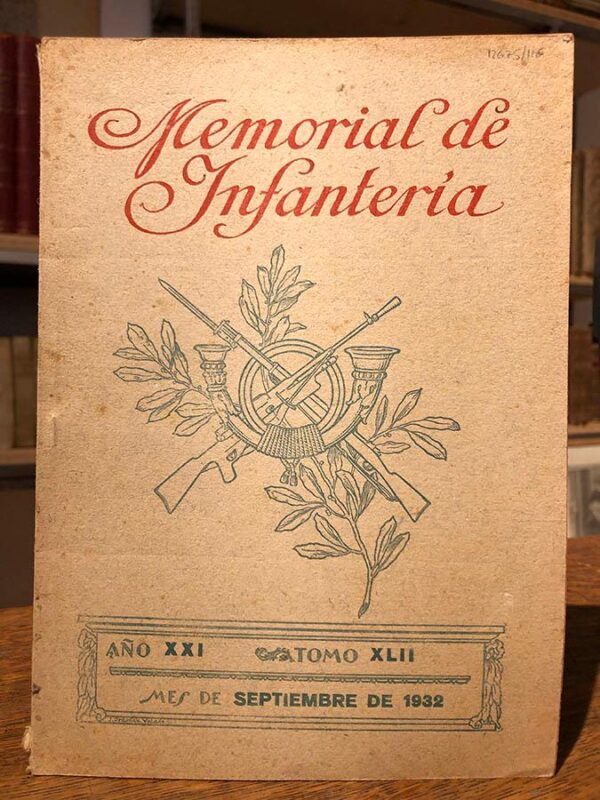 Libro: Memorial de Infantería. Año XXI. Tomo XLII. Septiembre de 1932. | Autor: | Libros Bosch