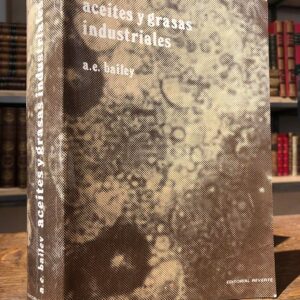 Aceites y grasas industriales.