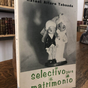 Selectivo para el matrimonio.