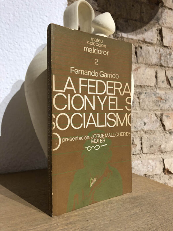 Libro: La federación y el socialismo | Autor: | Libros Bosch