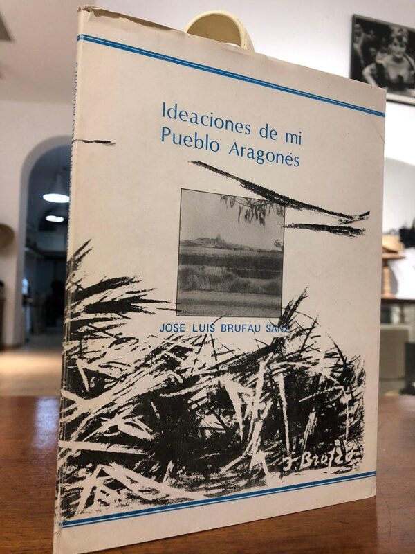 Libro: Ideaciones de mi Pueblo Aragonés. | Autor: | Libros Bosch