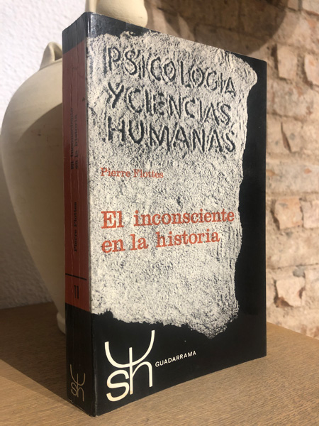 Libro: El incosciente en la historia. | Autor: | Libros Bosch