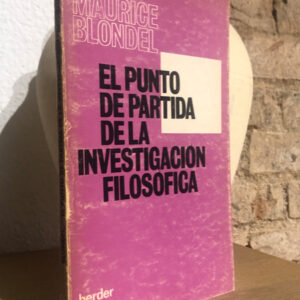 El punto de partida de la investigación filosófica.