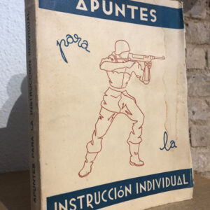 Apuntes para la instrucción individual. Milicia-.
