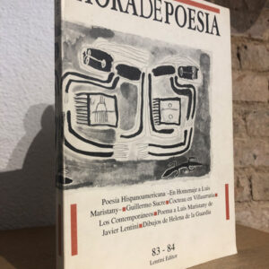 Poesía hispanoamericana. En homenaje a Luis Maristany (Hora de Poesía. Revista de crítica, ensayo y creación poética, nº 83-84)