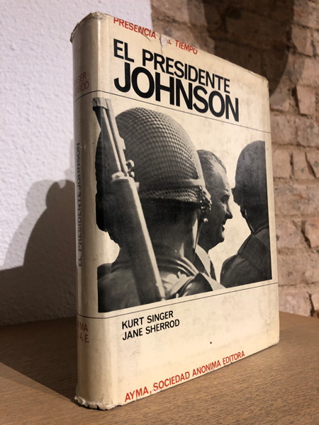 Libro: El presidente Johnson. | Autor: | Libros Bosch