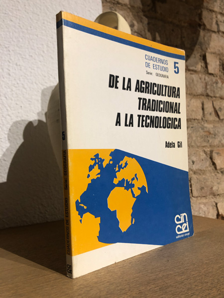 Libro: De la agricultura tradicional a la tecnológica. | Autor: | Libros Bosch
