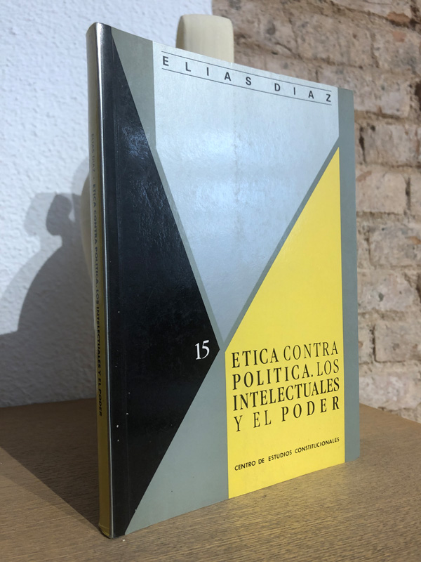 Libro: Ética contra política. | Autor: | Libros Bosch