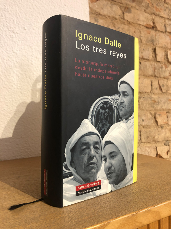 Libro: Los tres reyes. La monarquía marroquí desde la independencia hasta nuestros días. | Autor: | Libros Bosch