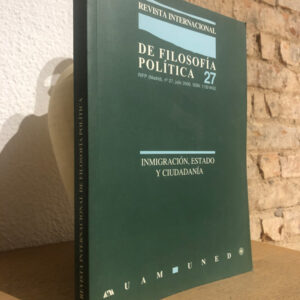 Revista Internacional de Filosofía Política, 27. Inmigración, estado y ciudadanía.