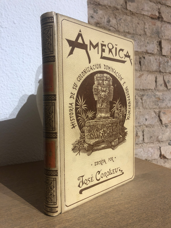 Libro: América. Historia de su colonización, dominación e independencia. Tomo III. | Autor: | Libros Bosch