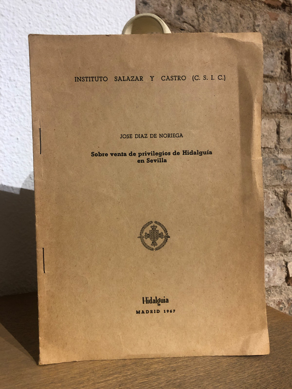Libro: Sobre venta de privilegios de Hidalguía en Sevilla. | Autor: | Libros Bosch