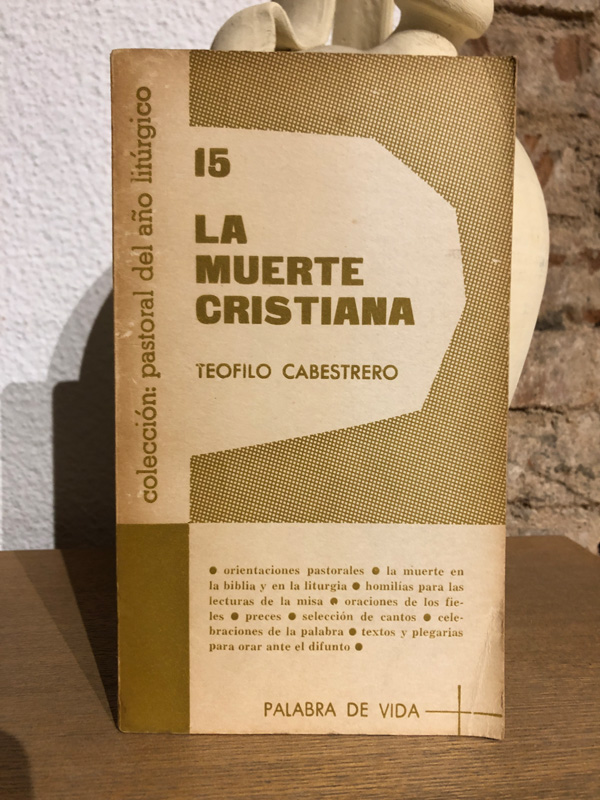 Libro: PER ANNUM. 15, 16, 17 y 18. `La muerte Cristiana´ `Después de Pentecostés Lectio Continua,3´`Y Exaltación de la Cruz´ `Lectio continua IV´. | Autor: | Libros Bosch
