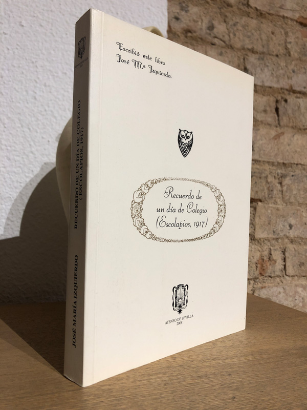 Libro: Recuerdo de un día de colegio. Escolapios, 1917. | Autor: | Libros Bosch
