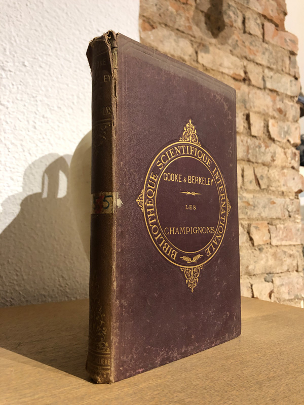 Libro: Les Champignons. [Los Champiñones, libro en francés] Sous la direction de M. J. Berkeley. Avec 110 figures dans le texte. | Autor: | Libros Bosch