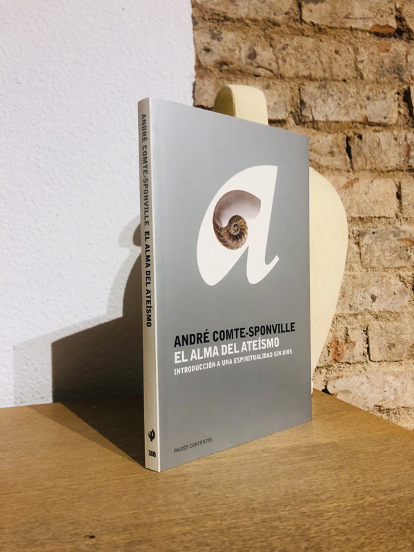 Libro: El alma del ateismo. Introducción a una espiritualidad sin Dios. | Autor: | Libros Bosch