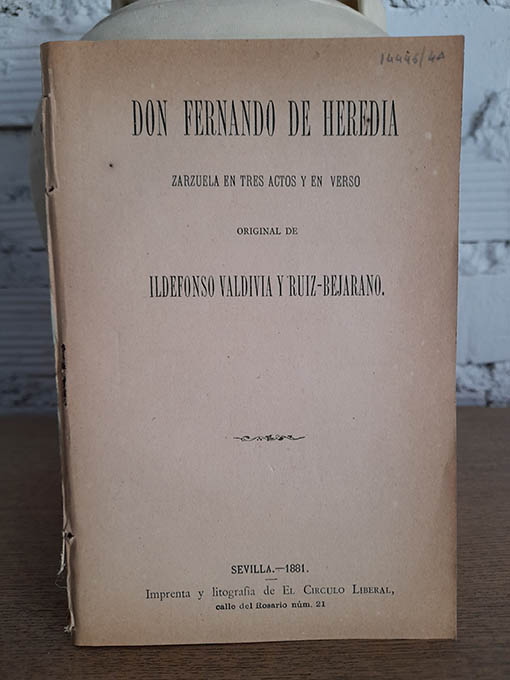 Libro: Don Fernando de Heredia. Zarzuela en tres actos y en verso, original de. | Autor: | Libros Bosch