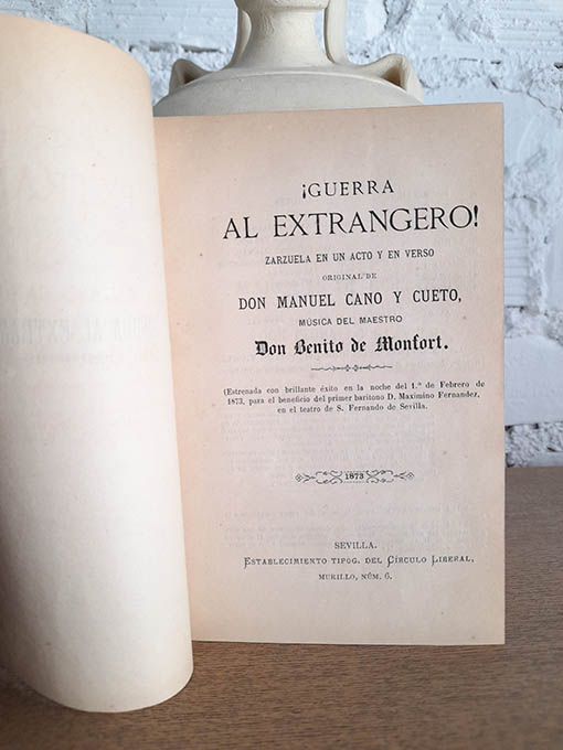 Libro: ¡Guerra al extrangero! Zarzuela en un acto y en verso. Música del maestro Benito Monfort. | Autor: | Libros Bosch
